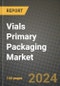 2024 Vials Primary Packaging Market Outlook Report: Industry Size, Market Shares Data, Insights, Growth Trends, Opportunities, Competition 2023 to 2031 - Product Image
