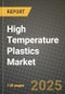 2024 High Temperature Plastics Market Outlook Report: Industry Size, Market Shares Data, Insights, Growth Trends, Opportunities, Competition 2023 to 2031 - Product Image