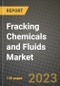 2023 Fracking Chemicals and Fluids Market Outlook Report - Market Size, Market Split, Market Shares Data, Insights, Trends, Opportunities, Companies: Growth Forecasts by Product Type, Application, and Region from 2022 to 2030 - Product Image
