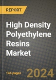 2024 High Density Polyethylene (HDPE) Resins Market Outlook Report: Industry Size, Market Shares Data, Insights, Growth Trends, Opportunities, Competition 2023 to 2031- Product Image