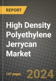 2024 High Density Polyethylene Jerrycan Market Outlook Report: Industry Size, Market Shares Data, Insights, Growth Trends, Opportunities, Competition 2023 to 2031- Product Image