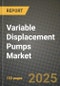 2024 Variable Displacement Pumps Market Outlook Report: Industry Size, Market Shares Data, Insights, Growth Trends, Opportunities, Competition 2023 to 2031 - Product Image