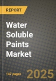 2024 Water Soluble Paints Market Outlook Report: Industry Size, Market Shares Data, Insights, Growth Trends, Opportunities, Competition 2023 to 2031- Product Image