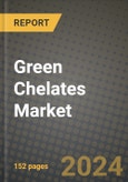 2024 Green Chelates Market Outlook Report: Industry Size, Market Shares Data, Insights, Growth Trends, Opportunities, Competition 2023 to 2031- Product Image