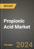 2024 Propionic Acid Market Outlook Report: Industry Size, Market Shares Data, Insights, Growth Trends, Opportunities, Competition 2023 to 2031- Product Image