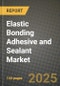 2024 Elastic Bonding Adhesive and Sealant Market Outlook Report: Industry Size, Market Shares Data, Insights, Growth Trends, Opportunities, Competition 2023 to 2031 - Product Image