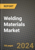 2024 Welding Materials Market Outlook Report: Industry Size, Market Shares Data, Insights, Growth Trends, Opportunities, Competition 2023 to 2031- Product Image