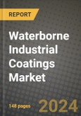 2024 Waterborne Industrial Coatings Market Outlook Report: Industry Size, Market Shares Data, Insights, Growth Trends, Opportunities, Competition 2023 to 2031- Product Image