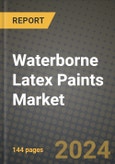 2023 Waterborne Latex Paints Market Outlook Report - Market Size, Market Split, Market Shares Data, Insights, Trends, Opportunities, Companies: Growth Forecasts by Product Type, Application, and Region from 2022 to 2030- Product Image