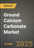 2024 Ground Calcium Carbonate Market Outlook Report: Industry Size, Market Shares Data, Insights, Growth Trends, Opportunities, Competition 2023 to 2031- Product Image