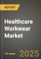 2024 Healthcare Workwear Market Outlook Report: Industry Size, Market Shares Data, Insights, Growth Trends, Opportunities, Competition 2023 to 2031 - Product Image