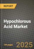 2024 Hypochlorous Acid Market Outlook Report: Industry Size, Market Shares Data, Insights, Growth Trends, Opportunities, Competition 2023 to 2031- Product Image