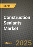 2024 Construction Sealants Market Outlook Report: Industry Size, Market Shares Data, Insights, Growth Trends, Opportunities, Competition 2023 to 2031- Product Image