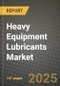 2024 Heavy Equipment Lubricants Market Outlook Report: Industry Size, Market Shares Data, Insights, Growth Trends, Opportunities, Competition 2023 to 2031 - Product Thumbnail Image