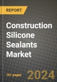 2024 Construction Silicone Sealants Market Outlook Report: Industry Size, Market Shares Data, Insights, Growth Trends, Opportunities, Competition 2023 to 2031- Product Image