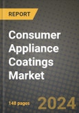 2024 Consumer Appliance Coatings Market Outlook Report: Industry Size, Market Shares Data, Insights, Growth Trends, Opportunities, Competition 2023 to 2031- Product Image