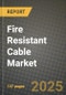 2024 Fire Resistant Cable Market Outlook Report: Industry Size, Market Shares Data, Insights, Growth Trends, Opportunities, Competition 2023 to 2031 - Product Thumbnail Image