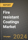 2024 Fire resistant Coatings Market Outlook Report: Industry Size, Market Shares Data, Insights, Growth Trends, Opportunities, Competition 2023 to 2031- Product Image
