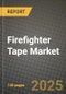 2024 Firefighter Tape Market Outlook Report: Industry Size, Market Shares Data, Insights, Growth Trends, Opportunities, Competition 2023 to 2031 - Product Thumbnail Image