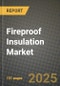 2024 Fireproof Insulation Market Outlook Report: Industry Size, Market Shares Data, Insights, Growth Trends, Opportunities, Competition 2023 to 2031 - Product Thumbnail Image