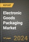 2024 Electronic Goods Packaging Market Outlook Report: Industry Size, Market Shares Data, Insights, Growth Trends, Opportunities, Competition 2023 to 2031 - Product Thumbnail Image