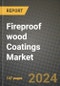 2024 Fireproof wood Coatings Market Outlook Report: Industry Size, Market Shares Data, Insights, Growth Trends, Opportunities, Competition 2023 to 2031 - Product Thumbnail Image