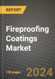2024 Fireproofing Coatings Market Outlook Report: Industry Size, Market Shares Data, Insights, Growth Trends, Opportunities, Competition 2023 to 2031- Product Image