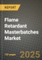 2024 Flame Retardant Masterbatches Market Outlook Report: Industry Size, Market Shares Data, Insights, Growth Trends, Opportunities, Competition 2023 to 2031 - Product Thumbnail Image