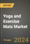 2024 Yoga and Exercise Mats Market Outlook Report: Industry Size, Market Shares Data, Insights, Growth Trends, Opportunities, Competition 2023 to 2031 - Product Thumbnail Image