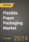 2024 Flexible Paper Packaging Market Outlook Report: Industry Size, Market Shares Data, Insights, Growth Trends, Opportunities, Competition 2023 to 2031- Product Image