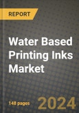 2023 Water Based Printing Inks Market Outlook Report - Market Size, Market Split, Market Shares Data, Insights, Trends, Opportunities, Companies: Growth Forecasts by Product Type, Application, and Region from 2022 to 2030- Product Image