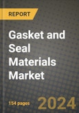 2024 Gasket and Seal Materials Market Outlook Report: Industry Size, Market Shares Data, Insights, Growth Trends, Opportunities, Competition 2023 to 2031- Product Image