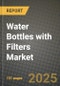 2025 Water Bottles with Filters Market Outlook Report: Industry Size, Market Shares Data, Insights, Growth Trends, Opportunities, Competition 2024 to 2032 - Product Thumbnail Image