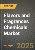 2024 Flavors and Fragrances Chemicals Market Outlook Report: Industry Size, Market Shares Data, Insights, Growth Trends, Opportunities, Competition 2023 to 2031- Product Image