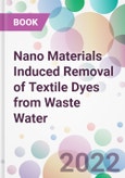 Nano Materials Induced Removal of Textile Dyes from Waste Water- Product Image