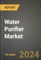 2023 Water Purifier Market Outlook Report - Market Size, Market Split, Market Shares Data, Insights, Trends, Opportunities, Companies: Growth Forecasts by Product Type, Application, and Region from 2022 to 2030 - Product Image