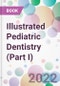 Illustrated Pediatric Dentistry (Part I) - Product Thumbnail Image