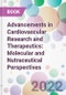 Advancements in Cardiovascular Research and Therapeutics: Molecular and Nutraceutical Perspectives - Product Image