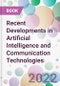 Recent Developments in Artificial Intelligence and Communication Technologies - Product Image