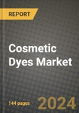 2024 Cosmetic Dyes Market Outlook Report: Industry Size, Market Shares Data, Insights, Growth Trends, Opportunities, Competition 2023 to 2031- Product Image
