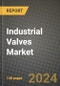 2023 Industrial Valves Market Outlook Report - Market Size, Market Split, Market Shares Data, Insights, Trends, Opportunities, Companies: Growth Forecasts by Product Type, Application, and Region from 2022 to 2030 - Product Image