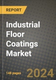 2024 Industrial Floor Coatings Market Outlook Report: Industry Size, Market Shares Data, Insights, Growth Trends, Opportunities, Competition 2023 to 2031- Product Image
