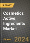 2024 Cosmetics Active Ingredients Market Outlook Report: Industry Size, Market Shares Data, Insights, Growth Trends, Opportunities, Competition 2023 to 2031- Product Image