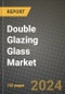 2024 Double Glazing Glass Market Outlook Report: Industry Size, Market Shares Data, Insights, Growth Trends, Opportunities, Competition 2023 to 2031 - Product Image