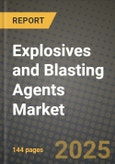 2025 Explosives and Blasting Agents Market Outlook Report: Industry Size, Market Shares Data, Insights, Growth Trends, Opportunities, Competition 2024 to 2032- Product Image