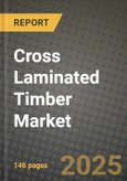 2024 Cross Laminated Timber Market Outlook Report: Industry Size, Market Shares Data, Insights, Growth Trends, Opportunities, Competition 2023 to 2031- Product Image