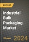 2024 Industrial Bulk Packaging Market Outlook Report: Industry Size, Market Shares Data, Insights, Growth Trends, Opportunities, Competition 2023 to 2031 - Product Image