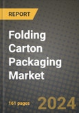 2024 Folding Carton Packaging Market Outlook Report: Industry Size, Market Shares Data, Insights, Growth Trends, Opportunities, Competition 2023 to 2031- Product Image