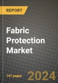 2024 Fabric Protection Market Outlook Report: Industry Size, Market Shares Data, Insights, Growth Trends, Opportunities, Competition 2023 to 2031- Product Image