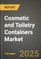 2025 Cosmetic and Toiletry Containers Market Outlook Report: Industry Size, Market Shares Data, Insights, Growth Trends, Opportunities, Competition 2024 to 2032 - Product Thumbnail Image